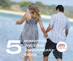 5 Romantic Wedding Anniversary Ideas